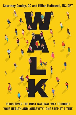 #ad Walk: Rediscover the Most Natural Way to Boost Your Health and Longevi Hardcover $24.95