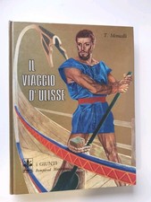 Il viaggio d'Ulisse - Tomaso Monicelli-Giunti ed.-1971