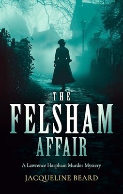 Felsham Affair -  NEW Jacqueline Bear 2025