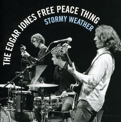 Edgar Jones Free Stormy Weather CD NEW