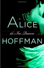 The Ice Queen: A Novel By Alice Hoffman. 9780316058599