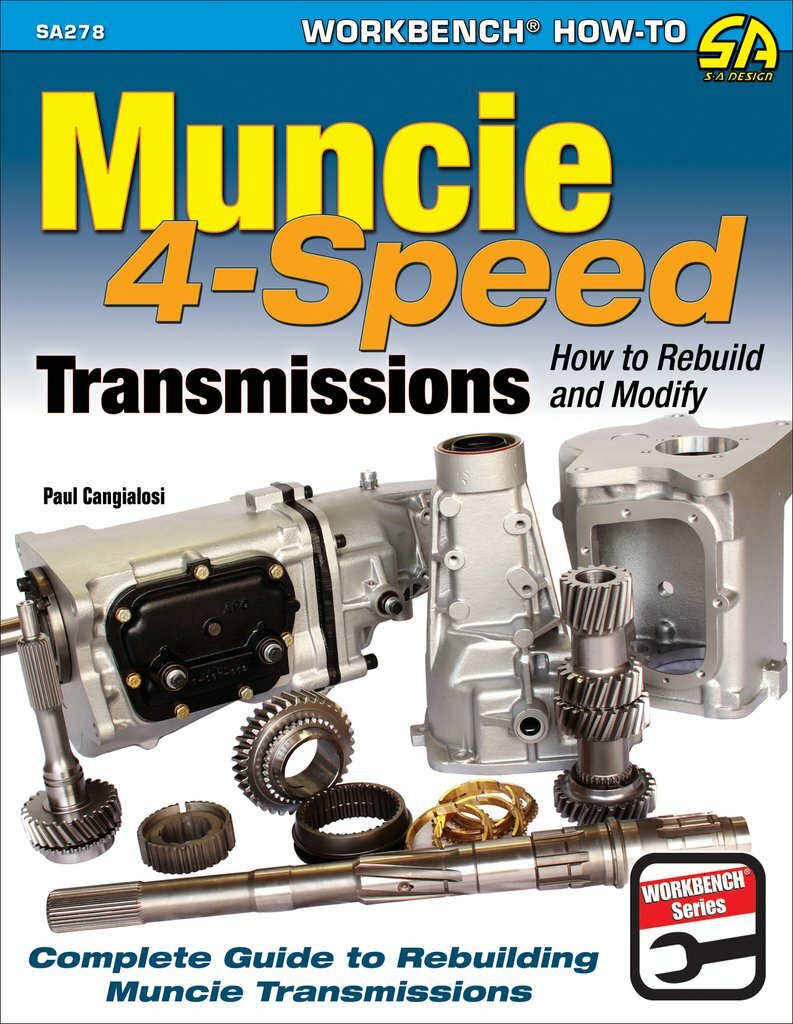 SA278 Muncie 4-Speed Transmissions: How to Rebuild & Modify Book