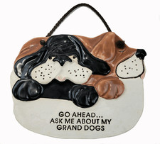 Smoky Mountain Pottery Dog Wall Hanging Go Ahead Ask Me About My Grand Dogs 1994