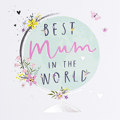 Best Mum in the World Mothers Day Card - Silver Foil Detailing Greeting Card
