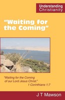 Waiting For The Coming John Thomas Mawson Taschenbuch Kartoniert / Broschiert