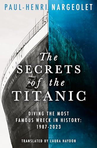 The Secrets of the Titanic: The untold story of. Nargeolet** - Image 3