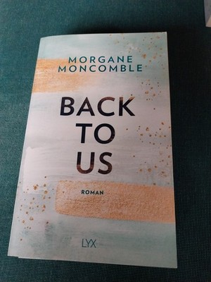 Back To Us von Morgane Moncomble (2021, Taschenbuch)