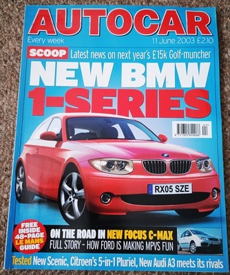 Autocar Magazine 11 June 2003 feat. new 1-series, Focus C-Max, Scenic, Pluriel
