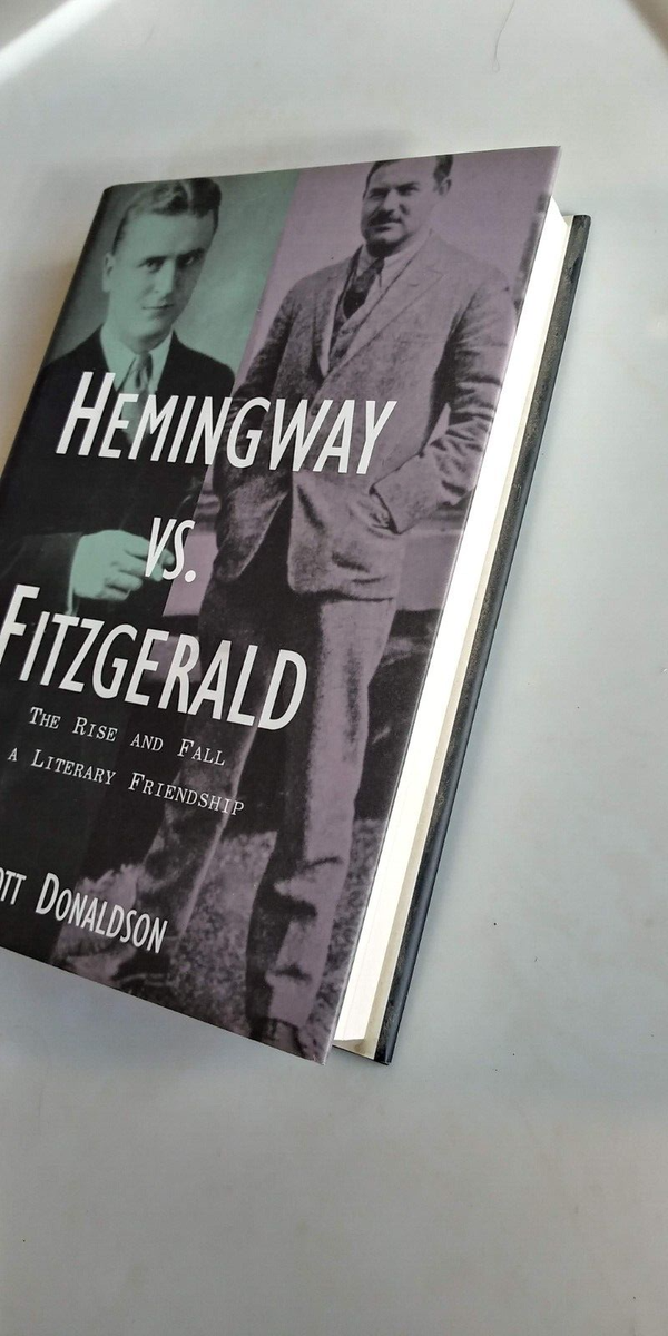 HEMINGWAY VS FITZGERALD By Scott Donaldson - Hardcover **Mint