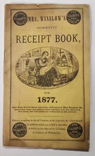 Mrs. Winlow's Receipt Book, Patent Medicine/Recipes/Advice/Treatments/1877