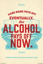 Hard Work Pays Off Poster 24" x 36"