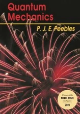 Quantum Mechanics - Hardcover By Peebles, Phillip James Edwin - GOOD
