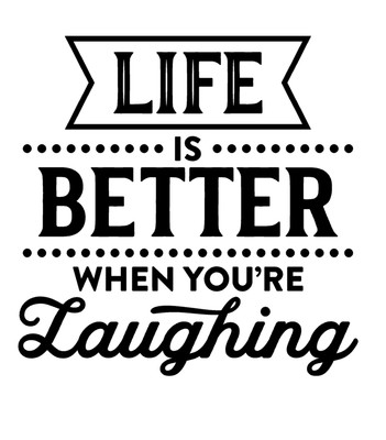 Life Is Better When You're Laughing Vinyl Decal Sticker For Home Wall a5623