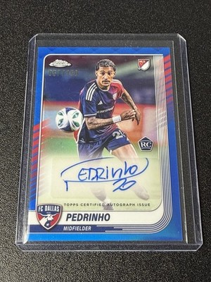 2025 Topps Chrome MLS Pedrinho Auto RC Blue Refractor Rookie #/150 Dallas
