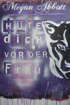 Hüte dich vor der Frau | Megan Abbott | Deutsch | Taschenbuch | pulp master