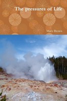 Mary Brown | The Pressure Of Life | Taschenbuch | Englisch (2016) | [.]