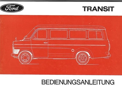 FORD TRANSIT 2 Bedienungsanleitung 1972 Betriebsanleitung Handbuch Bordbuch BA - Bild 1 von 4