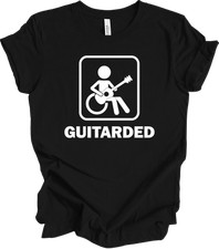 Funny Guitar Humor Design - Guitarded Joke, Music Lover Gift Idea T-shirt