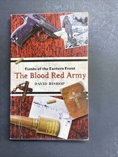 Fiends of the Eastern Front Book 2: Blood Red Army by David Bishop (2006, Pbk)
