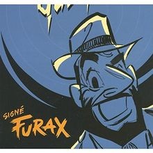 Signé Furax : Le Gruyère qui tue ! - Editio...