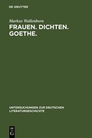 Markus Wallenborn | Frauen. Dichten. Goethe. | Buch | Deutsch (2006) | Issn | Ix
