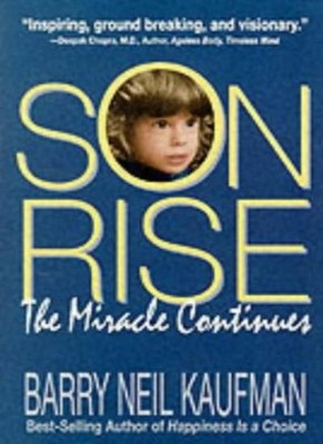 Son-Rise: The Miracle Continues,Barry Neil Kaufman