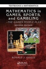 Mathematics in Games, Sports, and Gambling: T...