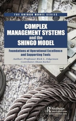 Rick Edgeman - Complex Management Systems and the Shingo Model   Found - X555z