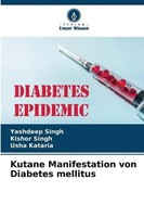 Yashdeep Singh (U. A.) | Kutane Manifestation Von Diabetes Mellitus | Buch