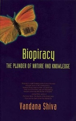 Biopiracy: The Plunder of Nature and Knowledge - Paperback - VERY GOOD
