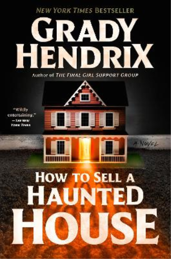 Grady Hendrix How to Sell a Haunted House (Copertina rigida)