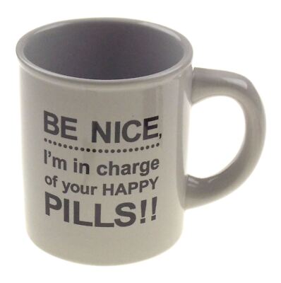 Nurse Coffee Mug Be nice I'm in charge of your Happy Pills Xmas Birthday Gift