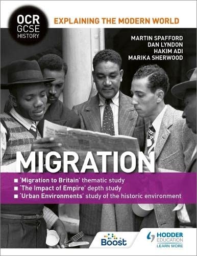 OCR GCSE History Explaining the Modern World: Migration, Empire