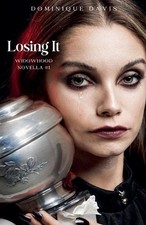 Losing It by Dominique Davis Paperback Book