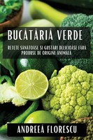 Andreea Florescu | Buc¿T¿Ria Verde | Taschenbuch | RumäNisch (2023)