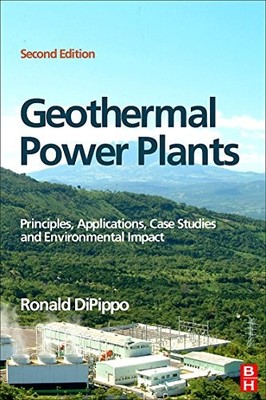 Geothermal Power Plants: Principles, Applications, Case Studies and Environm...