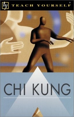 TEACH YOURSELF CHI KUNG By Robert Parry
