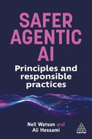 Safer Agentic Ai | Principles And Responsible Practices | Nell Watson (U. A.)