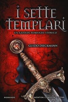 I sette templari von Dieckmann, Guido | Buch | Zustand sehr gut