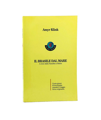 Il Brasile Dal Mare - Amyr Klink - Feltrinelli 1995