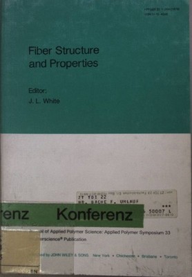 Fibre Structures and Properties: Symposium Proceedings. Journal of Applied Polym