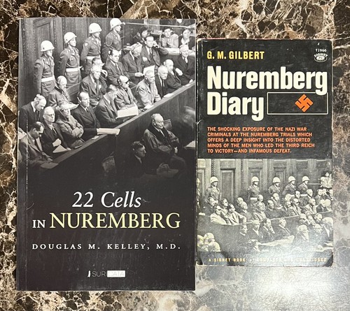 22 Cells in Nuremberg by Douglas M. Kelley & Nuremberg Diary by G.M. Gilbert