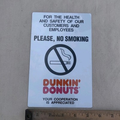 Dunkin' Donuts No Smoking Warning & Safety Sign Window Sticker Printer Sample