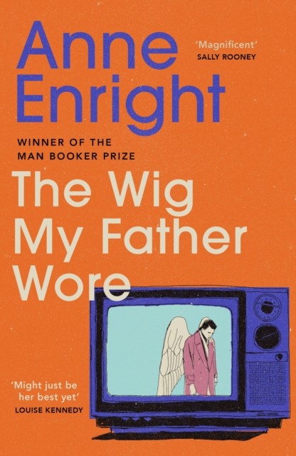 Wig My Father Wore by Anne Enright (Paperback Book)