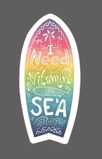 I Need Vitamin Sea Sticker Surf Waterproof Quote Ocean Tropical Gift NEW
