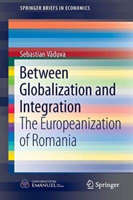 Between Globalization and Integration: The Europeanization of