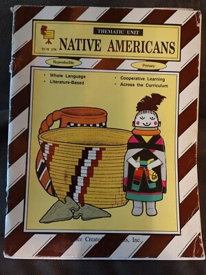 Native Americans-Thematic Unit Leigh Seversong Teacher Created Materials VG