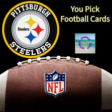 Pittsburg Steelers NFL Football Team Trading Cards (You Pick Your Cards)