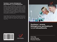 Synteza I Ocena Biologiczna Pochodnych 1,3,4-Oksadiazolu Praveen Kumar