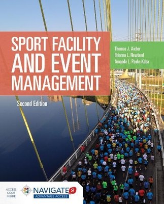 Sport Facility & Event Management by Thomas J. Aicher, Briann... - 9781284152944